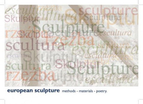 European Sculpture, methods - materials - poetry
